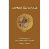 Covered in Shells: A Collection of Poetries and Short Stories