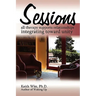 Sessions: all therapy supports relationships integrating towards unity