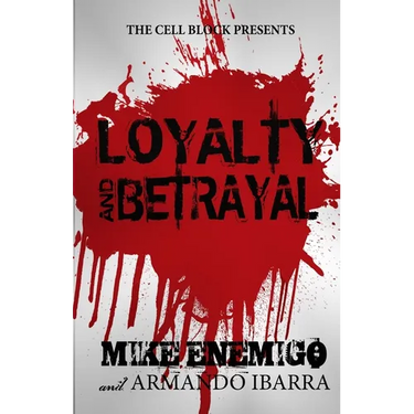 Loyalty & Betrayal