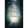 Making Sense Out of Suffering