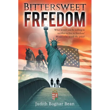Bittersweet Freedom: What Would You Be Willing To Sacrifice To Live In Freedom? Would It Be Worth The Price?