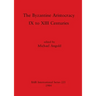 The Byzantine Aristocracy: IX to XIII Centuries