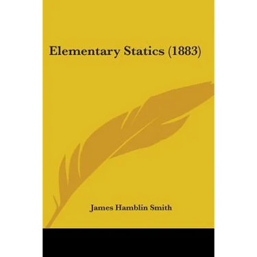 Elementary Statics (1883)