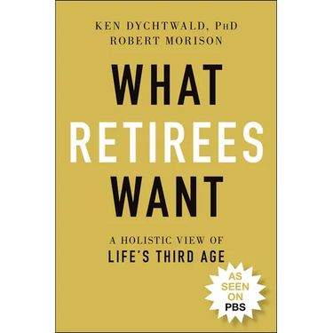 What Retirees Want