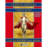 Jerry Siegel's & Joe Shuster's Science Fiction Full Book: The Advance Guard of Future Civilization - Featuring The Reign of the Super-Man