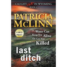 Last Ditch: Large Print (Caught Dead In Wyoming, Book 4)