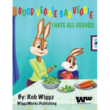 Good Veggie, Bad Veggie, I Hate All Veggies