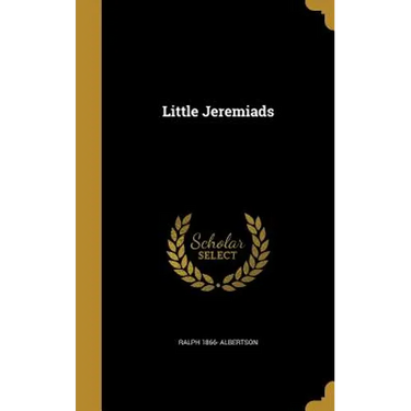 Little Jeremiads
