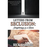 Letters From Seclusion: Forgiveness is a Choice