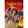 The Radio War