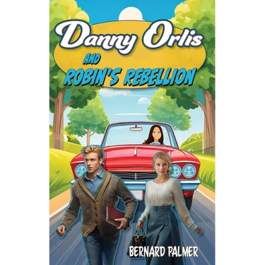 Danny Orlis and Robin's Rebellion