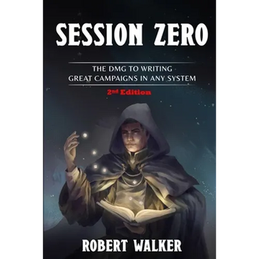 Session Zero: The DMG to Writing Great Campaigns in any System