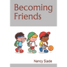 Becoming Friends