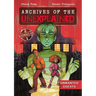Archives of the Unexplained: Unwanted Guests