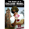 The Diary of a College Rebel: (As told by Stuart "Sandy" Carson