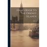 Hand-book To The Orkney Islands