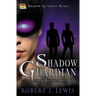 Shadow Guardian and the Boys that Woof