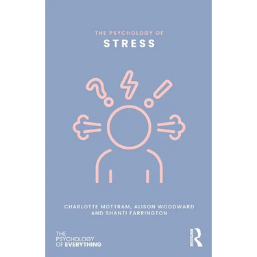 The Psychology of Stress