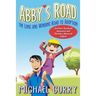 Abby's Road, the Long and Winding Road to Adoption: And how Facebook, Aquaman and Theodore Roosevelt helped