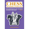 Chess Training Exercises for Intermediate and Advanced Players in one Move, Part 1