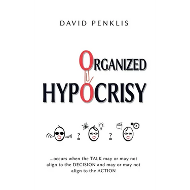 Organized Hypocrisy