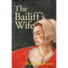 The Bailiff's Wife