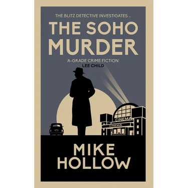The Soho Murder: The Enthralling Wartime Murder Mystery