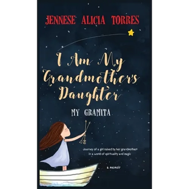 I Am My Grandmother's Daughter: My Gramita
