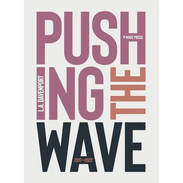 Pushing the Wave 2017-2022