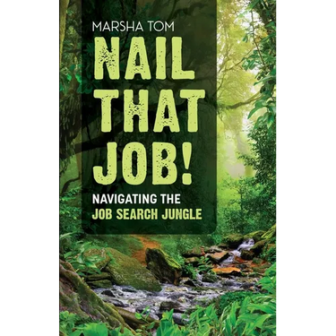 Nail That Job! Navigating the Job Search Journey