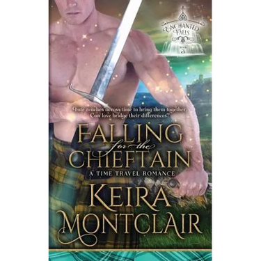 Falling for the Chieftain: A Time Travel Romance