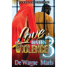 Love Hates Violence 3