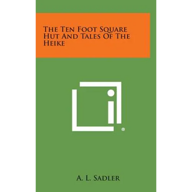 The Ten Foot Square Hut and Tales of the Heike