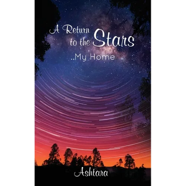 A Return to the Stars: My Home