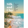 Silk and Clay: A Physician's Journey of Cancer, Survival, and Restored Faith