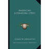 American Literature (1902)