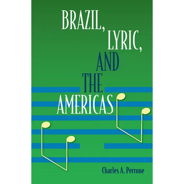 Brazil, Lyric, and the Americas