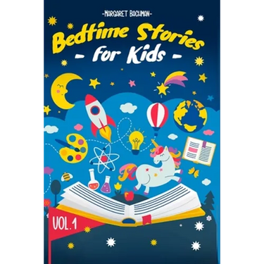 Bedtime Stories For Kids - Vol. 1: Short Stories to Help your Children relax, Fall asleep fast and Enjoy a long night's sleep