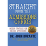 Straight From The Admissions Office: Insider Strategies For College Applications