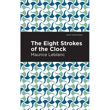 The Eight Strokes of the Clock
