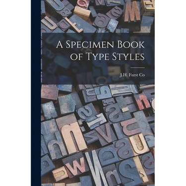 A Specimen Book of Type Styles
