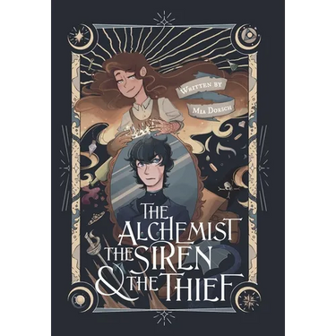 The Alchemist, the Siren, and the Thief