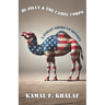 Hi Jolly & The Camel Corps: A Syrian American Odyssey