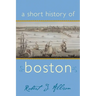 A Short History of Boston