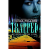 Trapped