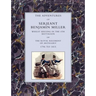 Adventures of Serjeant Benjamin Miller, Whilst Serving in the 4th Battalion of the Royal Regiment of Artillery 1796 to 1815