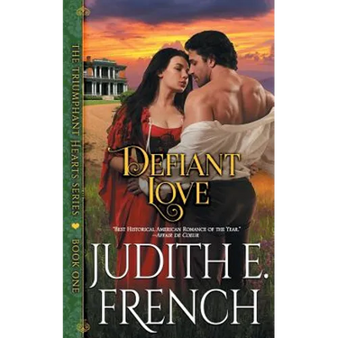 Defiant Love (The Triumphant Hearts Series, Book 1)