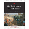 On Trial in the Welsh Press: Latter-Day Saints Missionaries Declare and Defend the Faith 1840-1860