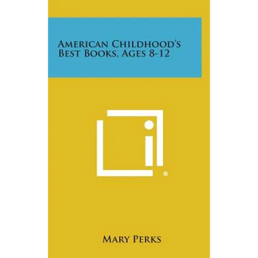 American Childhood's Best Books, Ages 8-12