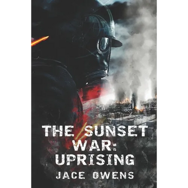 The Sunset War: Uprising